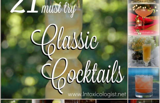 21 Must Try Classic Cocktail Recipes